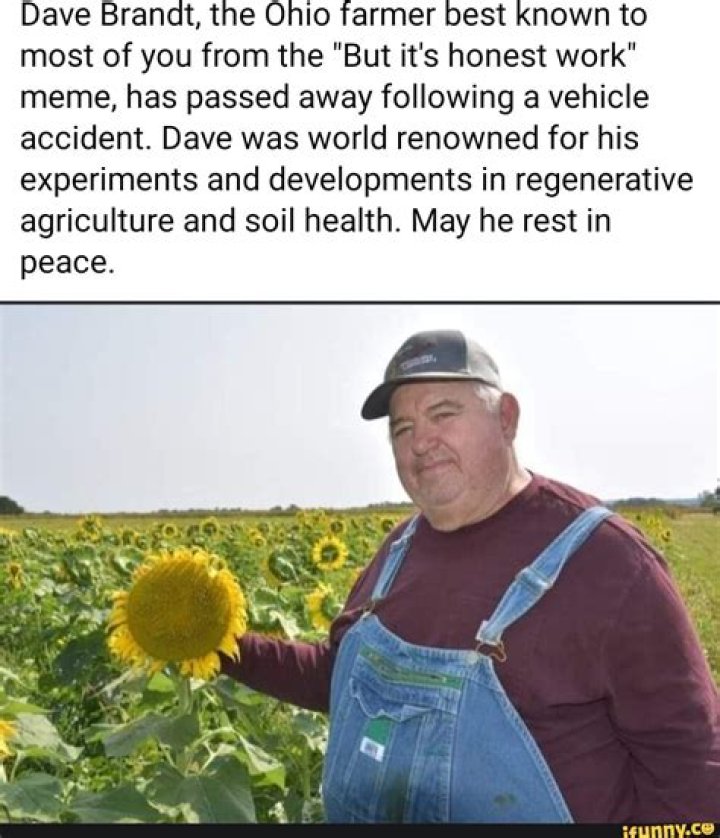 David Brandt, 'its honest work meme farmer, dies in car crash