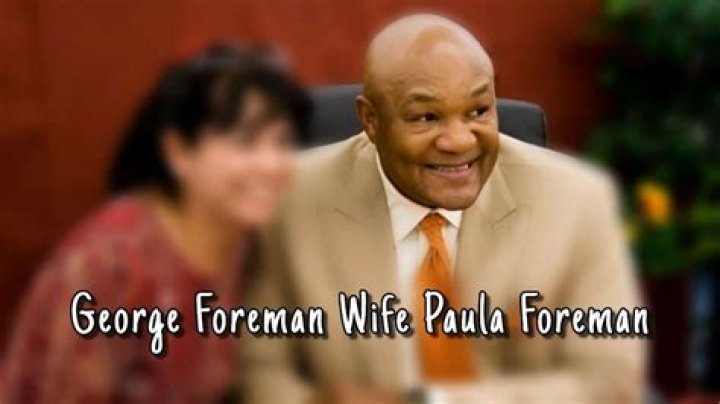 George Foreman Wife Paula With Whom Is