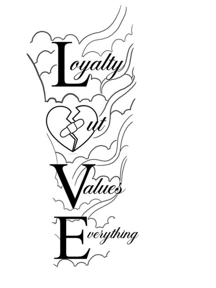 Loyalty Out Values Everything Tattoo Stencil